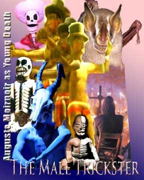 Collage made up of various images suggestive of Young Death, the Male Trickster; prepared by Jim McPherson, 2007, using his own photo as well as images taken from Web 