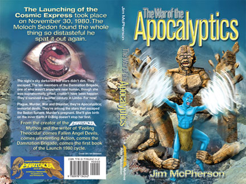 Two covers for the War of the Apocalyptics, the first by Ian Bateson, 2009, and the second by Jim McPherson, 2003